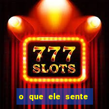 o que ele sente por mim o mago